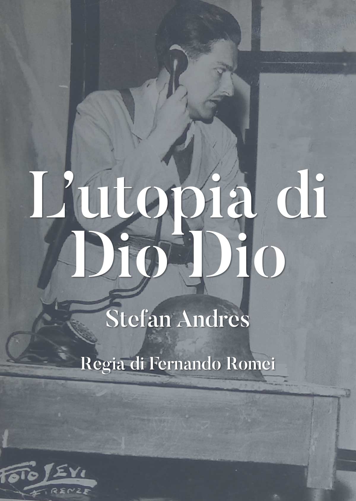 Fernando Romei Bubi - L'utopia di Dio