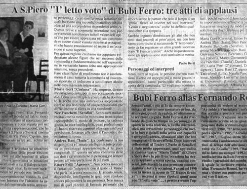 A S. PIERO “I’ LETTO VòTO” DI BUBI FERRO:TRE ATTI DI APPLAUSI
