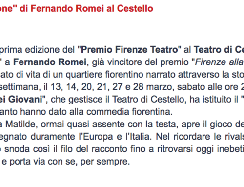 Premio Firenze Teatro: ”Scorre il Mugnone” di Fernando Romei al Cestello